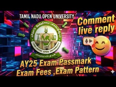 Tnou AY25 Exam Update: Pass Marks, New Fees & Exam Pattern Explain | Tamilnadu Open University(tnou)