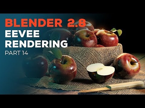 Blender 2.8 Beginner Tutorial - Part 14: EEVEE Rendering