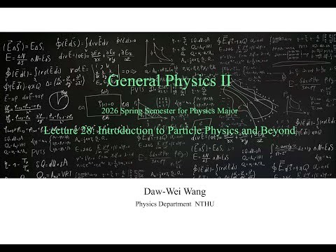 28-1 Introduction to Particle Physics and Beyond
