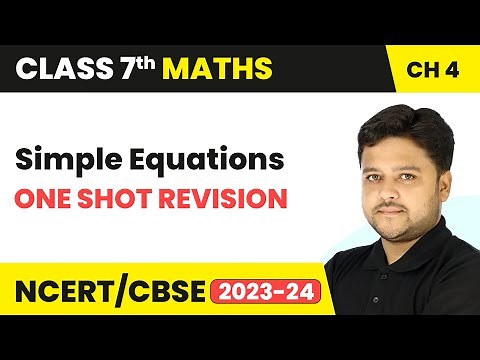 Simple Equations - One Shot Revision | Class 7 Maths Chapter 4 | CBSE