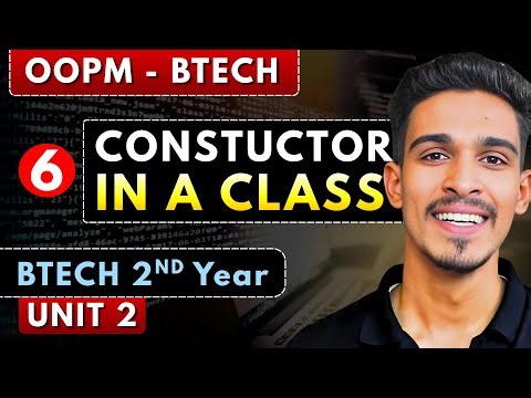 Lec 6 | Constructor | OOPM | BTech 2nd Year