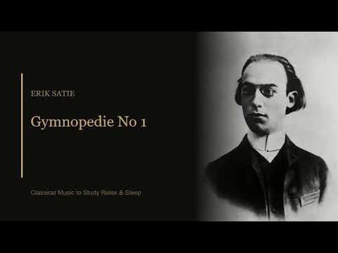 Gymnopédie No. 1 | Erik Satie