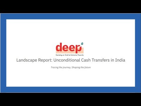 Unconditional Cash Transfers in India, Talk by Pankhuri Shah, Founder of Project DEEP