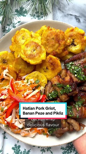 Haitian Pork Griot Recipe: Griot, Pikliz & Banan Peze