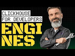 ClickHouse® Engines Deep Dive