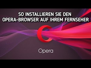 So installieren Sie den Opera-Browser auf Firestick oder Android TV