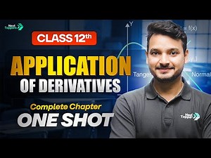 Application of Derivates (AOD) Class 12 One Shot | 12th Maths Chapter-6 Revision | CBSE 2025-26 Exam