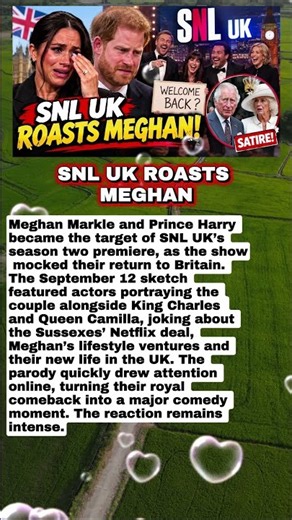 SNL UK MOCKS MEGHAN'S ROYAL RETURN IN BRUTAL SKIT