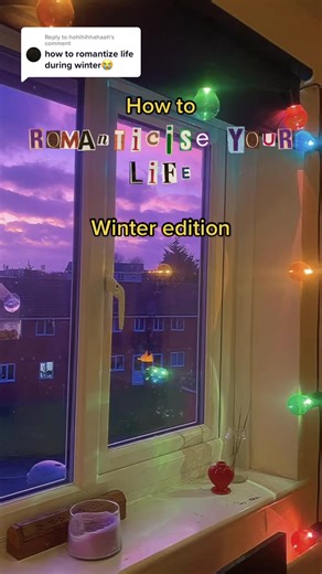 Replying to @hohihihhahaah How to romanticise your life (winter edition) 🌨 #romanticizeyourlife #indieaesthetic #thingstodo #wintervibes