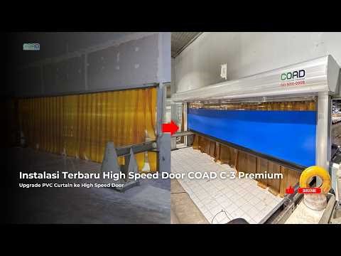 Instalasi High Speed Door dan PVC Curtain untuk Akses di Pabrik | COAD Indonesia