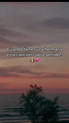 Canciones para dedicar a tu hermana especial