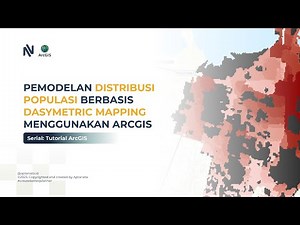 Tutorial Pemodelan Distribusi Populasi Berbasis Dasymetric Mapping Menggunakan ArcGIS