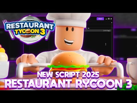Restaurant Tycoon 3 Script (PASTEBIN) – Roblox GUI & Autofarm 2025