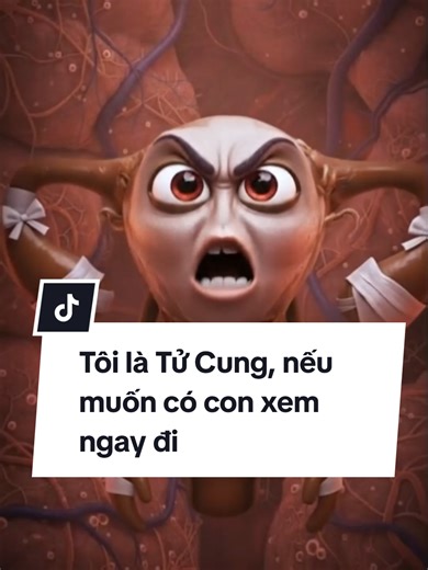 Tôi là Tử Cung. Tại sao các bà chưa có con, xem tôi đi... #daubungkinh #Tucung #Tucunglanh #Bacsiyen