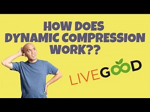 How the LiveGood Dynamic Compression works 💎