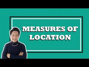 Measures of Location | Statistics and Probability
