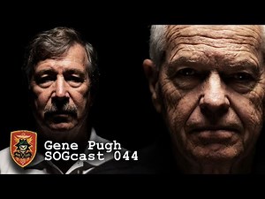SOGCast 044: Gene Pugh Ran SOG Recon and Survived Sapper Attack