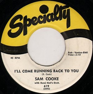 Sam Cooke With René Hall's Orch. - I'll Come Running Back To You / Forever