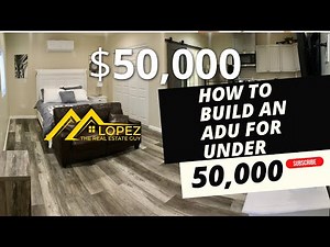 How to Build an ADU for under 50K