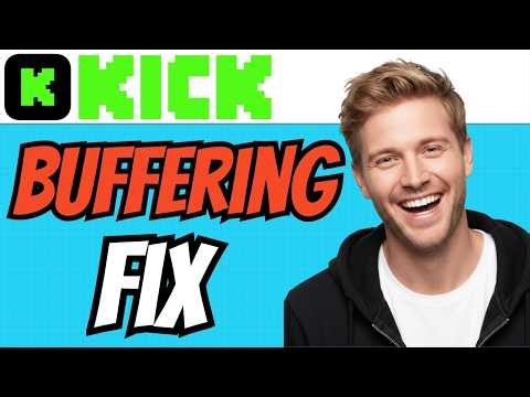 How To FIX STREAM KEEPS BUFFERING In Kick Streaming (QUICK & EASY) 2026
