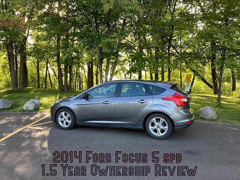 2014 Ford Focus 5 Speed Manual 1.5 Year Ownership Update Review