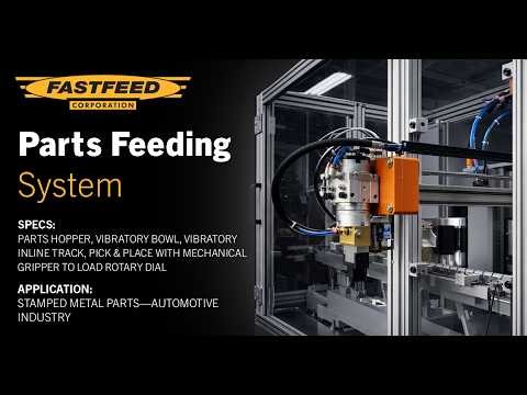 Fastfeed Automated Parts Feeding System for Stamped Metal Parts | Vibratory Bowl + Pick & Place