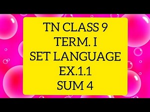 TN Samacheer 9 Maths Set Language Ex1.1 Sum 4.