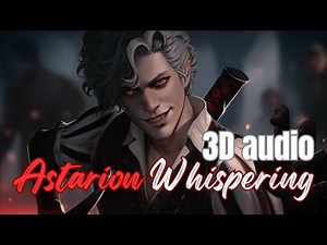 BG3 Astarion whispering voice lines (3D Audio) ASMR