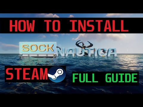 How to install SOCKNAUTICA MOD from start to finish (Guide) Aug 2023