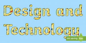 Design and Technology Title Display Lettering