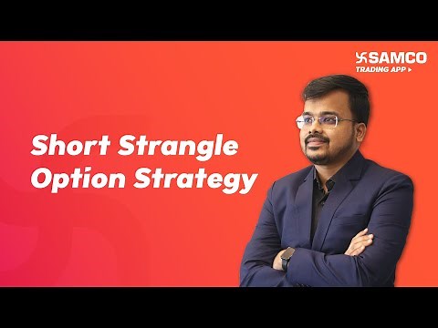 Short Strangle Option Strategy | Options Strategy | Ashwin Ramani | Samco Securities