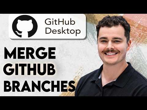 How To Merge GitHub Branches Using GitHub Desktop [2026 Guide]