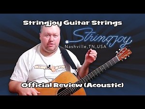 Stringjoy Guitar Strings - Official Review (Acoustic)