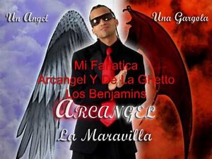 Mi Fanatica - Arcangel y de la Ghetto Los Benjamins [XxMusicChannelxX1]