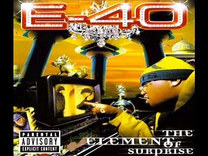 E-40 - The Element Of Surprise