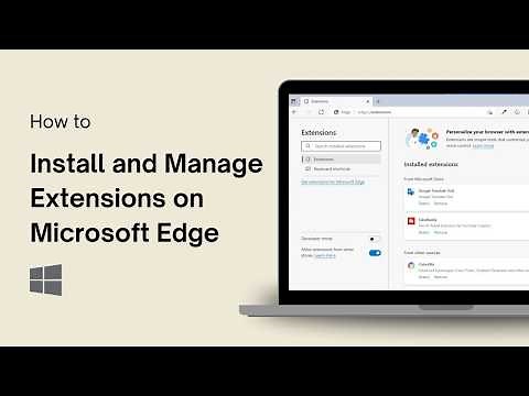 How to Install and Manage Extensions on Microsoft Edge