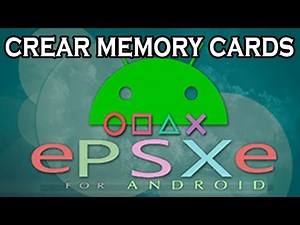 Como Crear Memory Cards en ePSXe Android