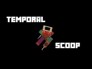 Tardis 1.16 | Temporal Scoop