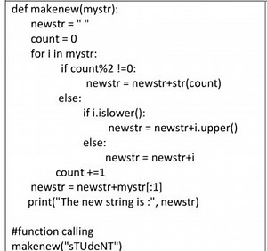 def makenew(mystr):    newstr = " "    count = 0    for i in... | Filo