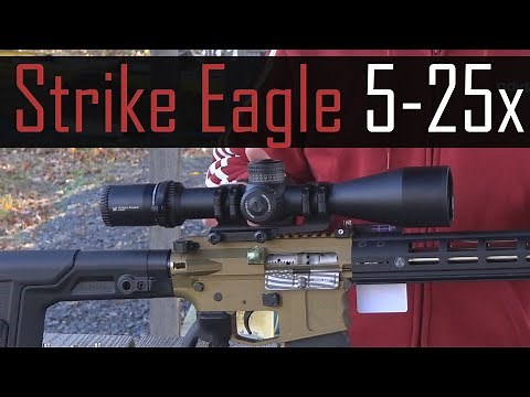 Vortex Strike Eagle 5-25x56 Scope Review - Best Mid Priced Scope?