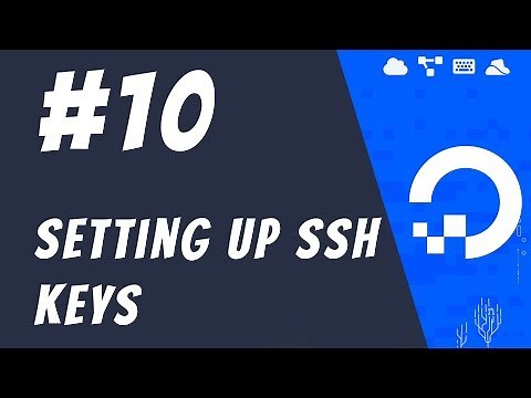 #10: Setting up SSH - DigitalOcean Tutorials