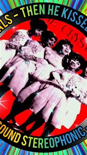 THE CRYSTALS - THEN HE KISSED ME - 1963 - NEW SOUND STEREOPHONIC - 2026