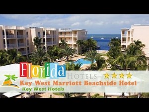Key West Marriott Beachside Hotel - Key West Hotels, Florida