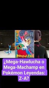¿Mega-Hawlucha o Mega-Machamp en Pokémon Leyendas: Z-A?. #nintendoswitch2