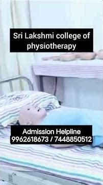 SriLakshmiCollege #Physiotherapy #BPT #MPT #RehabilitationScience #FuturePhysio #HealthcareCareer