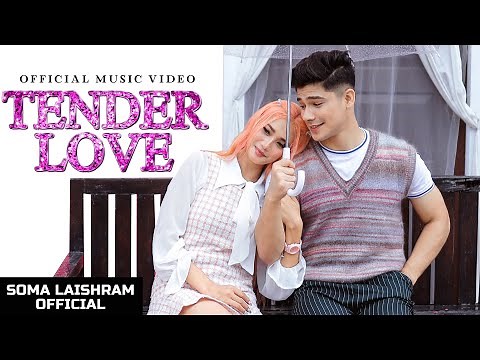 Tender Love | Official Music Video | Soma Laishram's Single