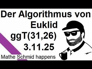 ggT(31;26) mit dem Algorithmus von Euklid gerechnet | Mathematik beim Mathe Schmid