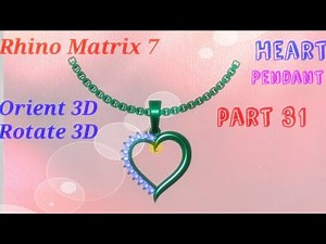 Rhino Matrix 7: Heart Pendant Tutorial