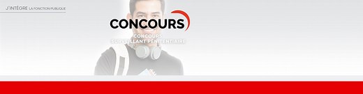 Comment bien préparer le concours de surveillant pénitentiaire
