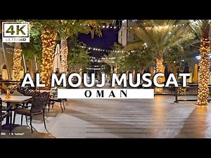 PERFECT PLACE TO UNWIND | Al Mouj Muscat, Oman | 4K Night Walking Tour